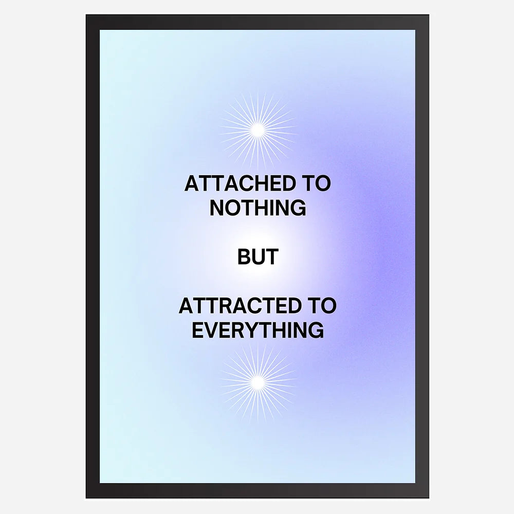 Attached-to-nothing-But-attracted-to-everything-Black.webp