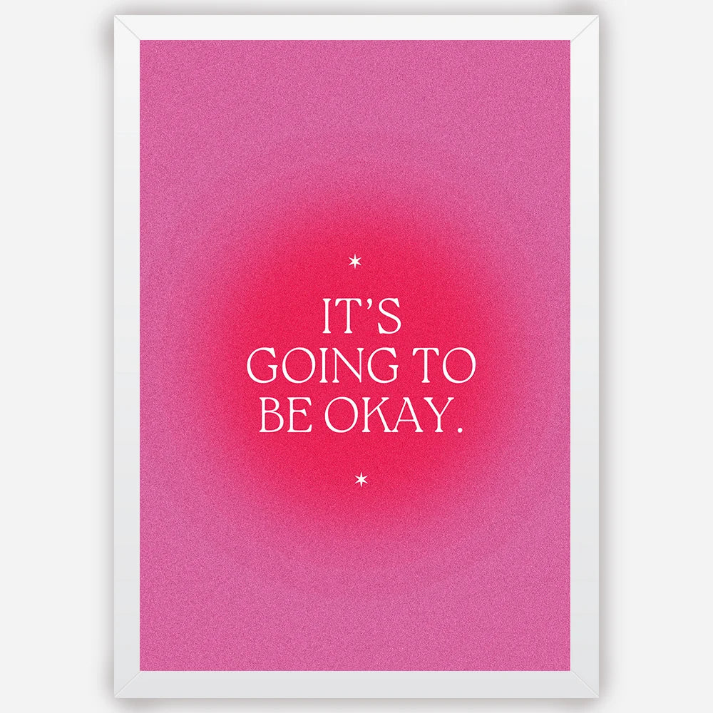 Its-going-to-be-okay-white.webp